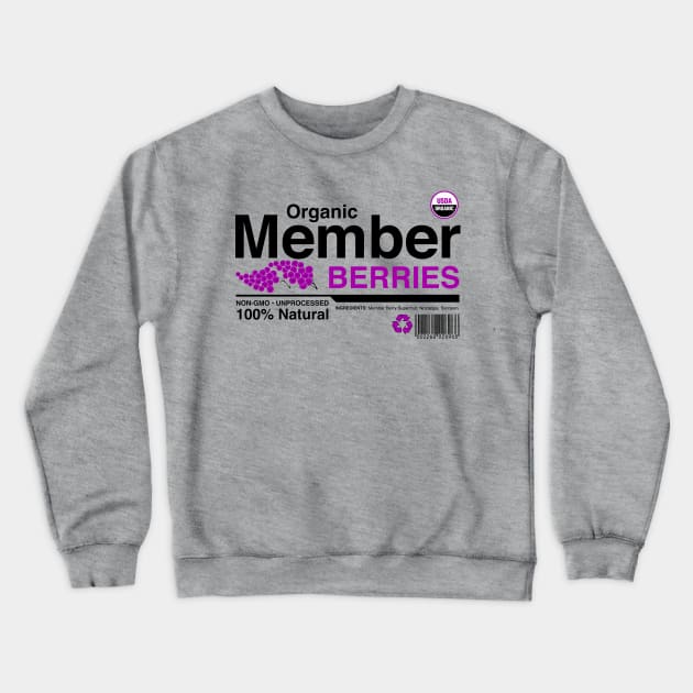 Organic Member Berries Crewneck Sweatshirt by WMKDesign